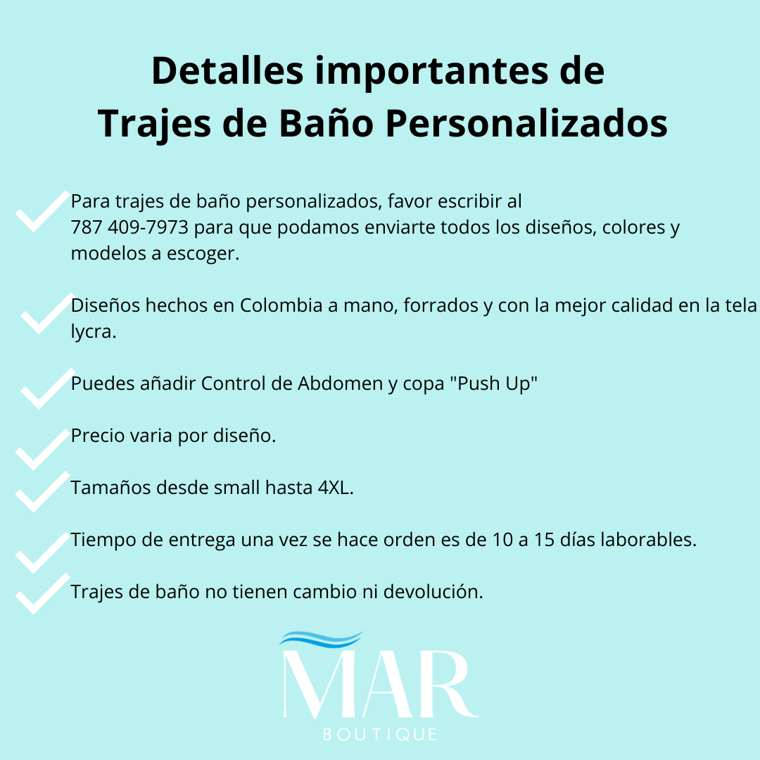 Traje de Baño Personalizado - Hecho en Colombia- Escribir al 787 409-7973 Para enviarle diseños, colores y diseños.